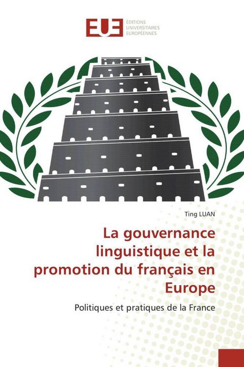 Produktbild: La gouvernance linguistique et la promotion du fran&ccedil;ais en Europe