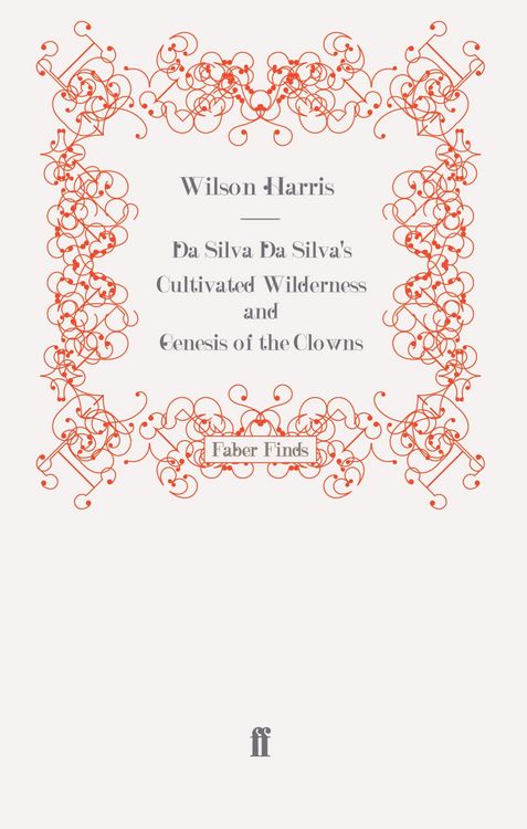 Produktbild: Da Silva Da Silva's Cultivated Wilderness and Genesis of the Clowns