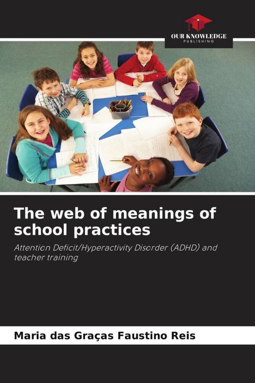 Produktbild: The web of meanings of school practices