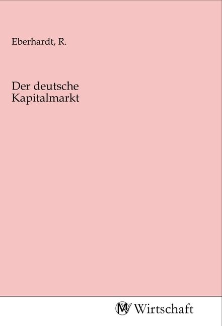 Produktbild: Der deutsche Kapitalmarkt