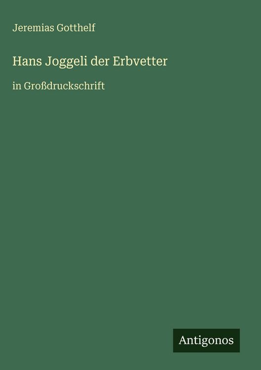 Produktbild: Hans Joggeli der Erbvetter