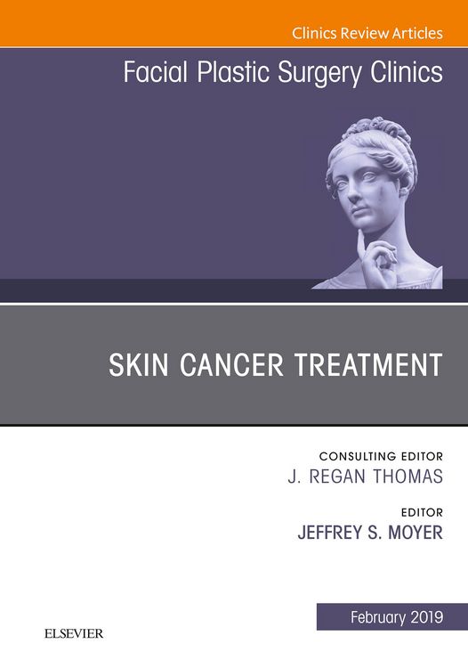 Produktbild: Skin Cancer Surgery, An Issue of Facial Plastic Surgery Clinics of North America