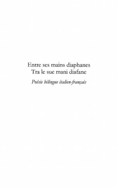 Produktbild: Entre ses mains diaphanes - tra le sue m