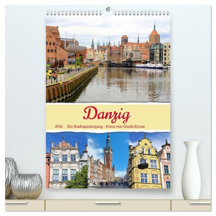 Produktbild: Danzig - Ein Stadtspaziergang (hochwertiger Premium Wandkalender 2026 DIN A2 hoch), Kunstdruck in Hochglanz
