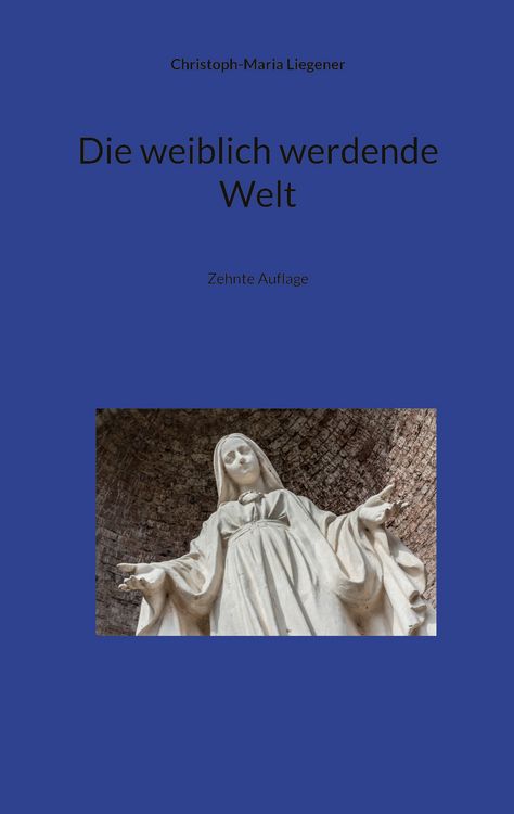 Produktbild: Die weiblich werdende Welt