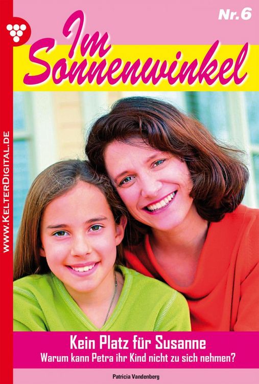 Im Sonnenwinkel 6 - Familienroman