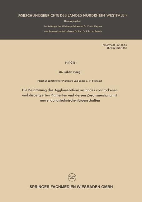 Produktbild: Die Bestimmung des Agglomerationszustandes von trockenen und dispergierten Pigmenten und dessen Zusammenhang mit anwendungstechnischen Eigenschaften