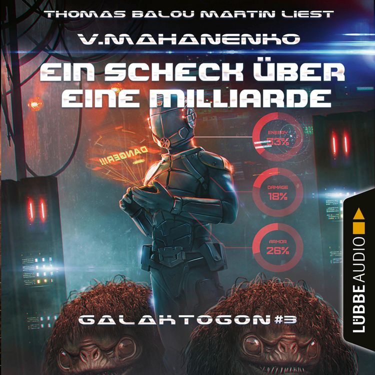 Produktbild: Ein Scheck &uuml;ber eine Milliarde - Galaktogon, Teil 3