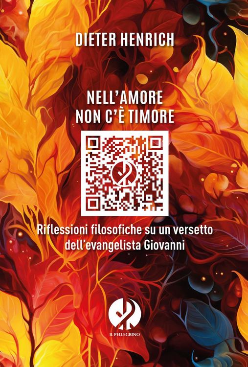 Produktbild: Nell'amore non c'&egrave; timore. Riflessioni filosofiche su un versetto dell'evangelista Giovanni