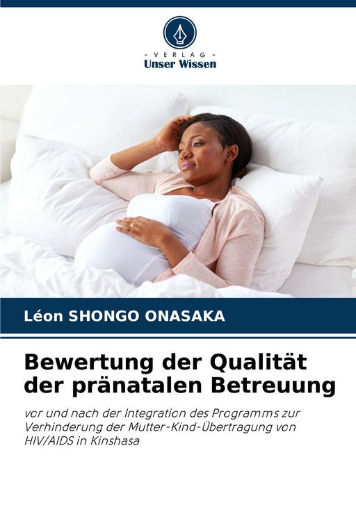 Produktbild: Bewertung der Qualit&auml;t der pr&auml;natalen Betreuung