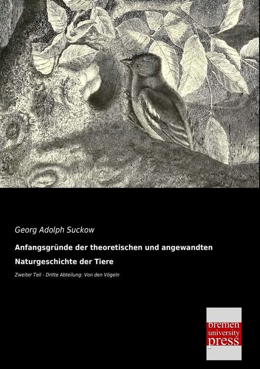 Produktbild: Anfangsgr&uuml;nde der theoretischen und angewandten Naturgeschichte der Tiere