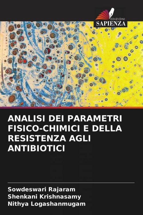 Produktbild: Analisi Dei Parametri Fisico-Chimici E Della Resistenza Agli Antibiotici