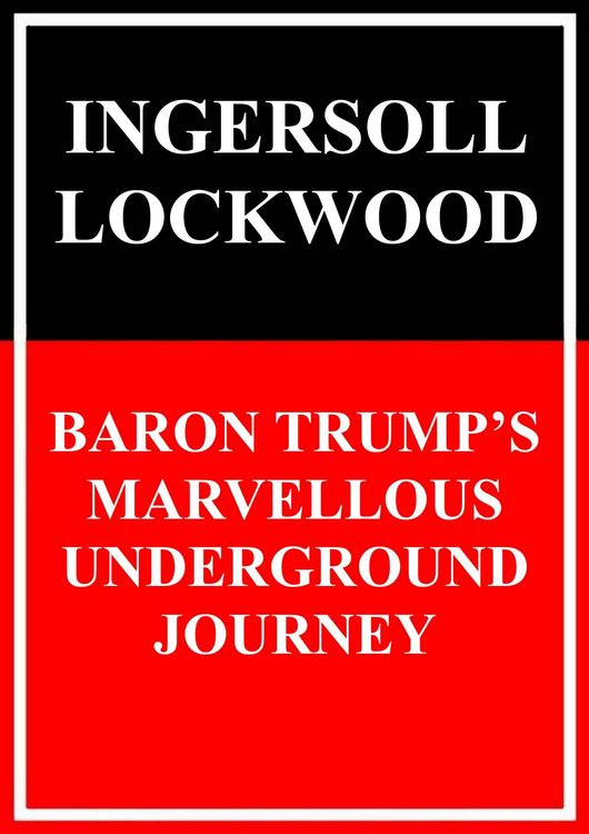 Produktbild: Baron Trump's Marvellous Underground Journey