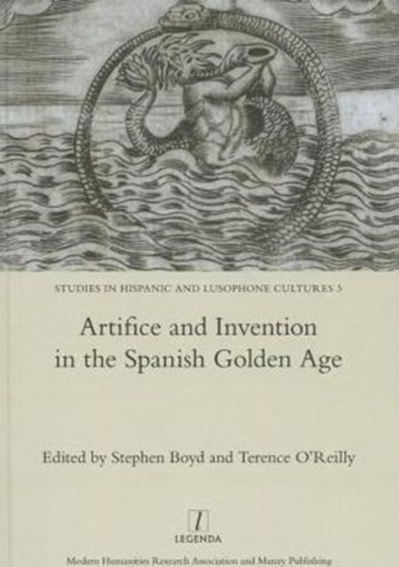 Produktbild: Artifice and Invention in the Spanish Golden Age