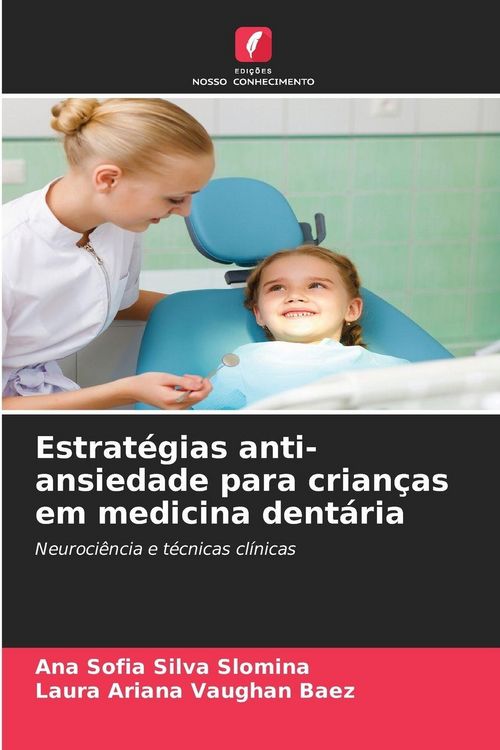 Produktbild: Estrat&eacute;gias anti-ansiedade para crian&ccedil;as em medicina dent&aacute;ria