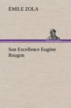 Produktbild: Son Excellence Eug&egrave;ne Rougon