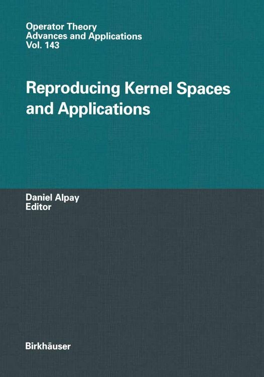 Produktbild: Reproducing Kernel Spaces and Applications