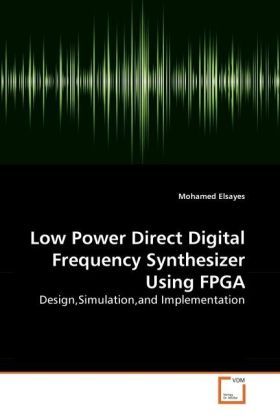 Produktbild: Elsayes, M: Low Power Direct Digital Frequency Synthesizer U