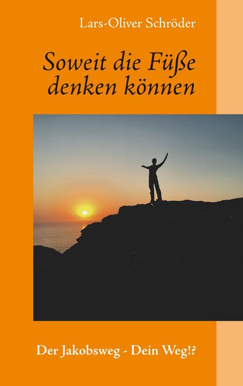 Produktbild: Soweit die F&uuml;&szlig;e denken k&ouml;nnen