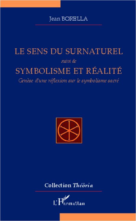 Produktbild: LE SENS DU SURNATUREL - suivie Symbolisme et realite - Gene