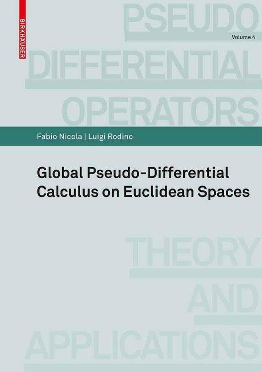 Produktbild: Global Pseudo-differential Calculus on Euclidean Spaces