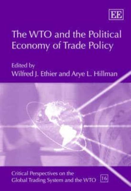 Produktbild: The WTO and the Political Economy of Trade Policy