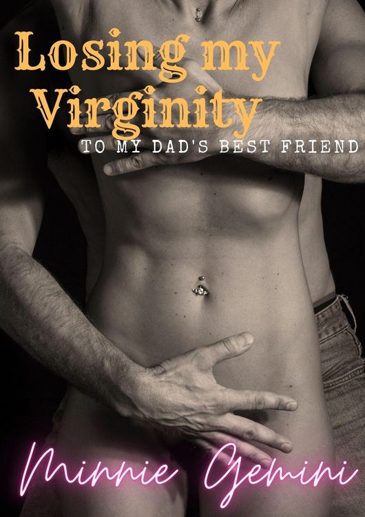 Produktbild: Losing My Virginity to My Dad's Best Friend