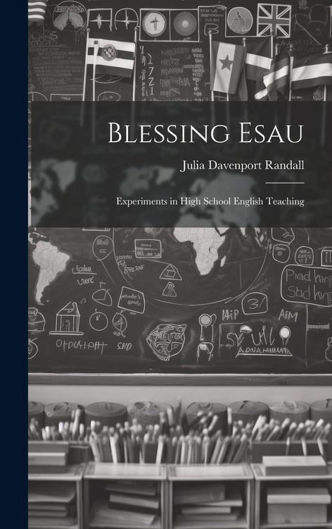Produktbild: Blessing Esau: Experiments in High School English Teaching