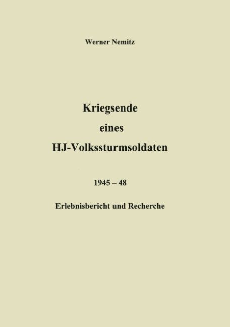 Produktbild: Kriegsende eines HJ-Volkssturmsoldaten