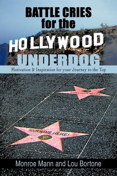 Produktbild: Battle Cries for the Hollywood Underdog