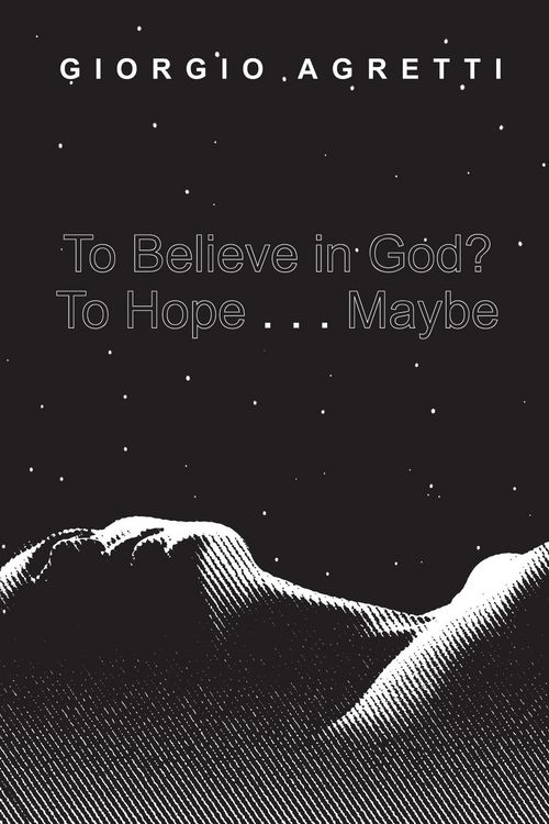 Produktbild: To Believe in God? To Hope . . . Maybe