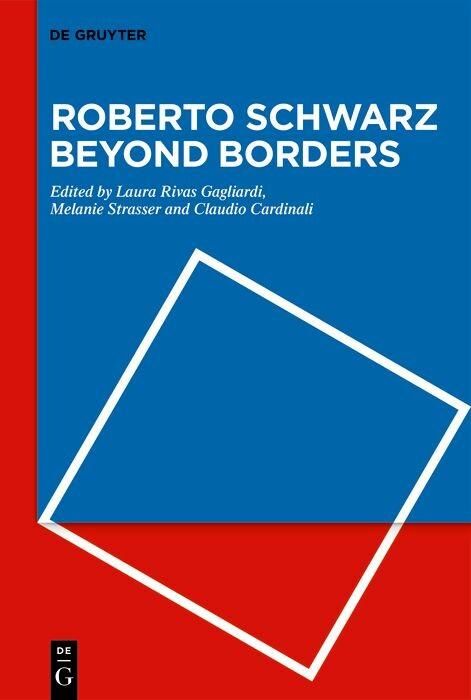 Produktbild: Roberto Schwarz Beyond Borders