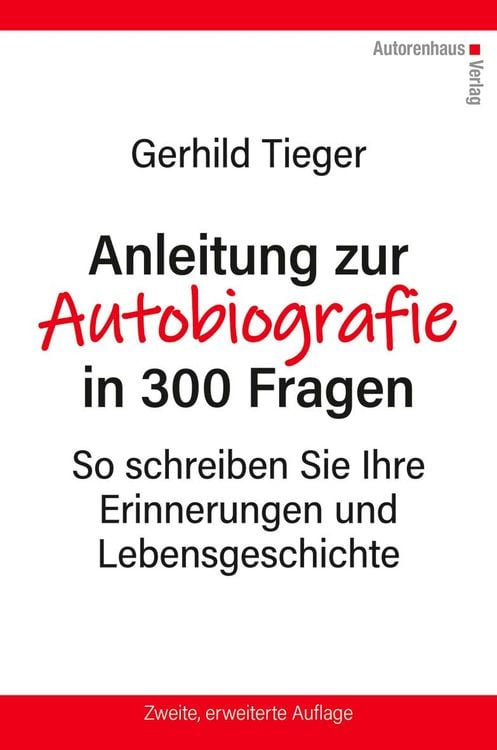 Produktbild: Anleitung zur Autobiografie in 300 Fragen