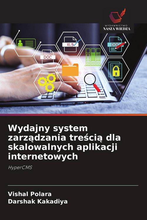 Produktbild: Wydajny system zarz&iquest;dzania tre&iquest;ci&iquest; dla skalowalnych aplikacji internetowych