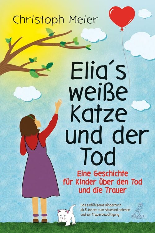 Produktbild: Elias wei&szlig;e Katze und der Tod