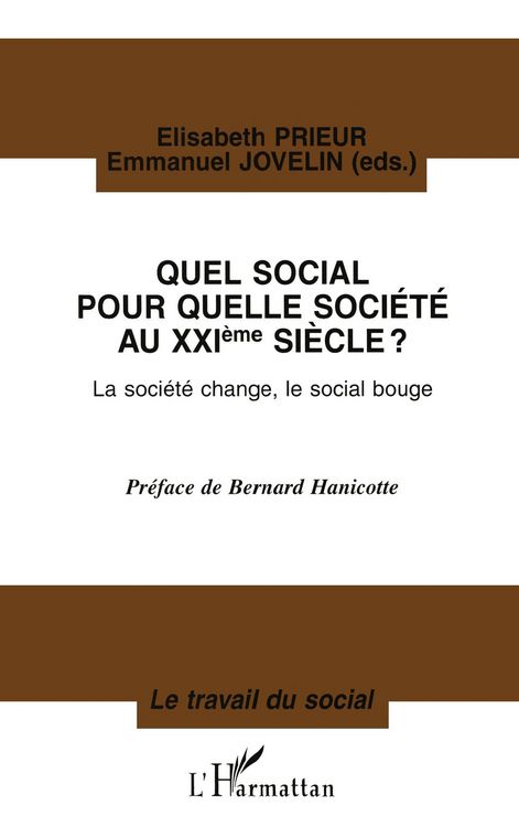 Produktbild: QUEL SOCIAL POUR QUELLE SOCI&Eacute;T&Eacute; AU XX&egrave;me SI&Egrave;CLE ? La soci&eacute;t&eacute; change, le social bouge