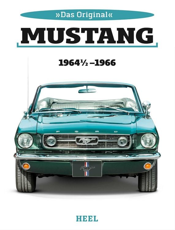 Produktbild: Das Original: Ford Mustang 1964 1/2 bis 1966