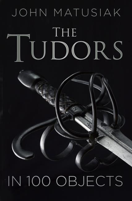 Produktbild: Tudors in 100 Objects