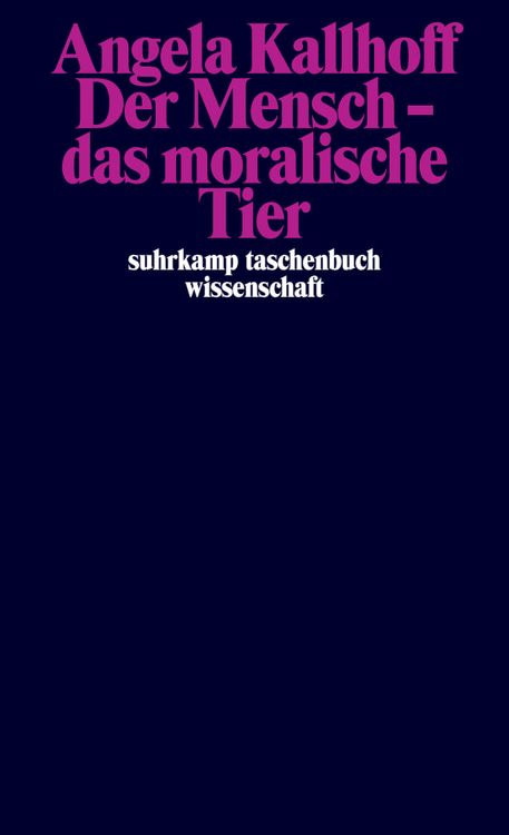 Produktbild: Der Mensch &ndash; das moralische Tier