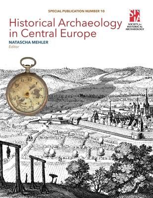 Produktbild: Historical Archaeology in Central Europe