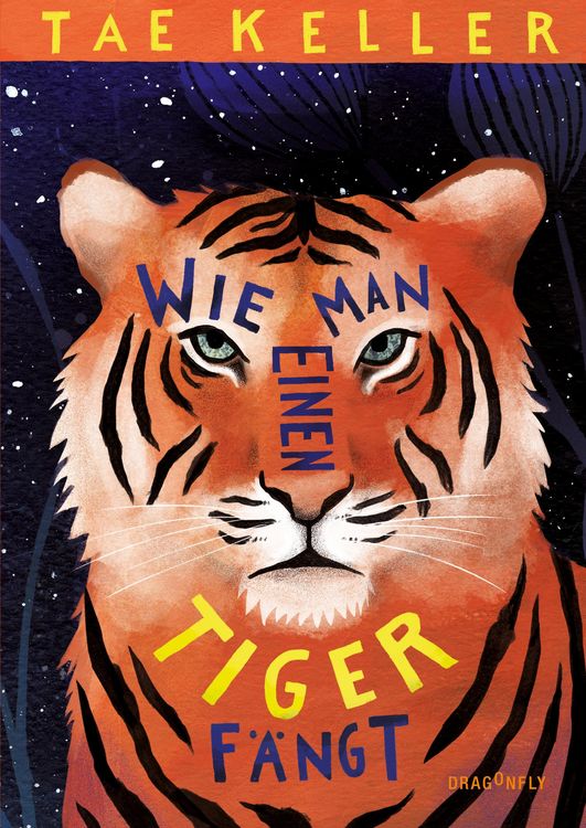 Produktbild: Wie man einen Tiger f&auml;ngt
