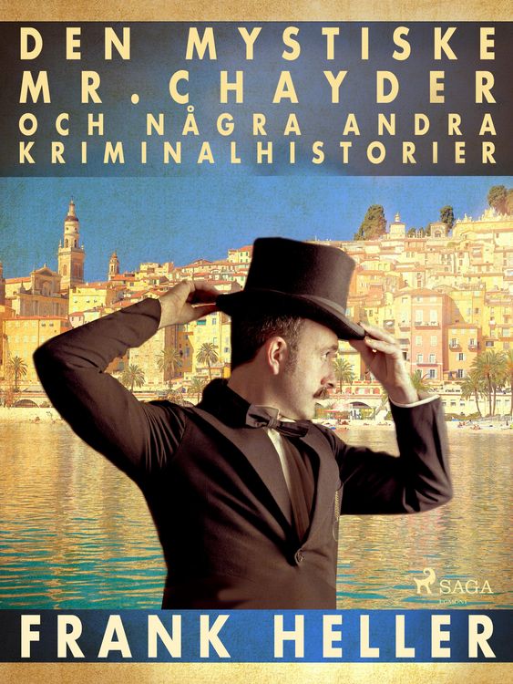 Produktbild: Den mystiske Mr Chayder och n&aring;gra andra kriminalhistorier