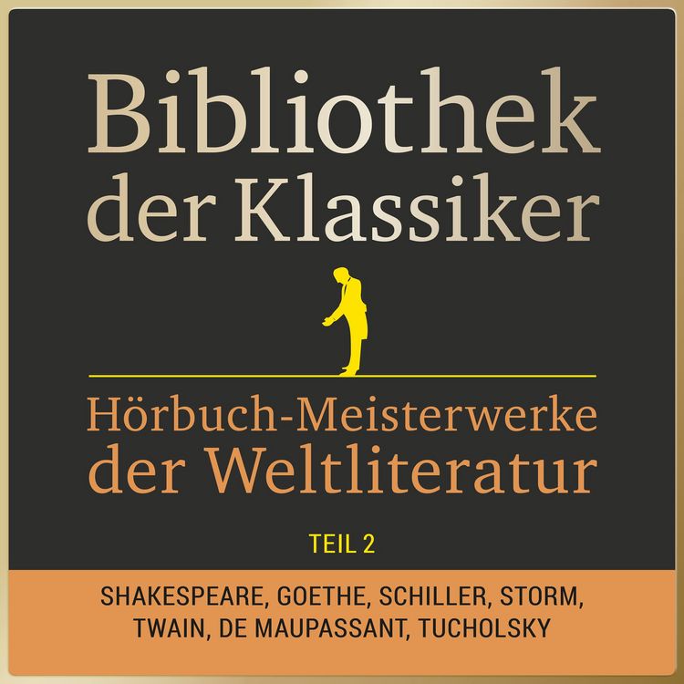 Produktbild: Bibliothek der Klassiker: H&ouml;rbuch-Meisterwerke der Weltliteratur, Teil 2