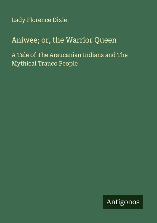 Produktbild: Aniwee; or, the Warrior Queen