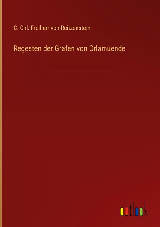 Produktbild: Regesten der Grafen von Orlamuende