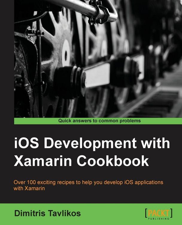 Produktbild: IOS Development with Xamarin Cookbook