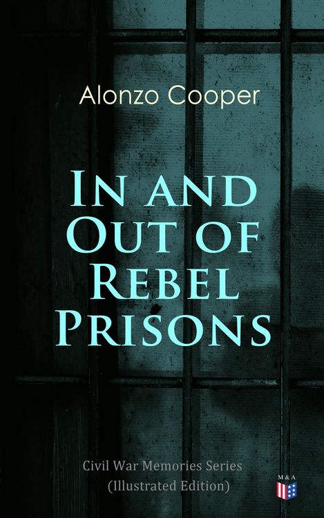 Produktbild: In and Out of Rebel Prisons (Illustrated Edition)