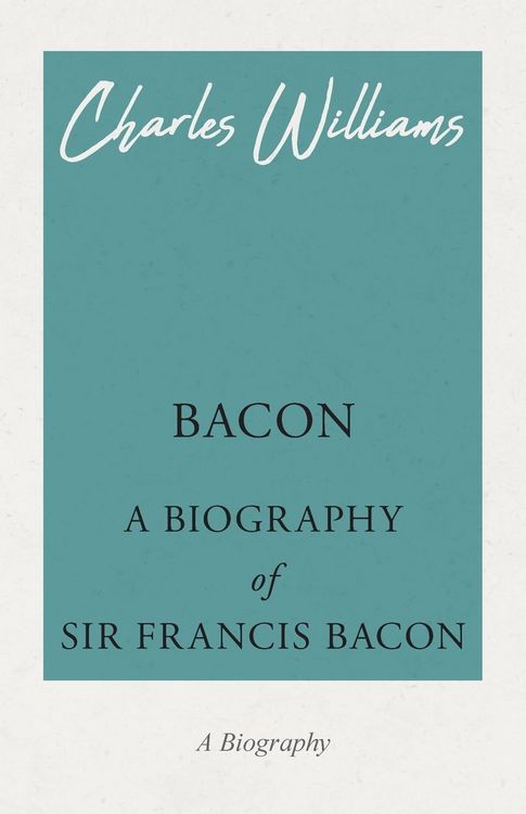 Produktbild: Bacon - A Biography of Sir Francis Bacon