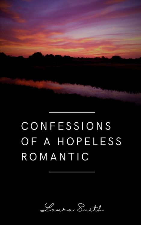 Produktbild: Confessions of a Hopeless Romantic
