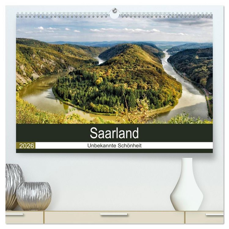 Produktbild: Saarland - unbekannte Sch&ouml;nheit (hochwertiger Premium Wandkalender 2026 DIN A2 quer), Kunstdruck in Hochglanz